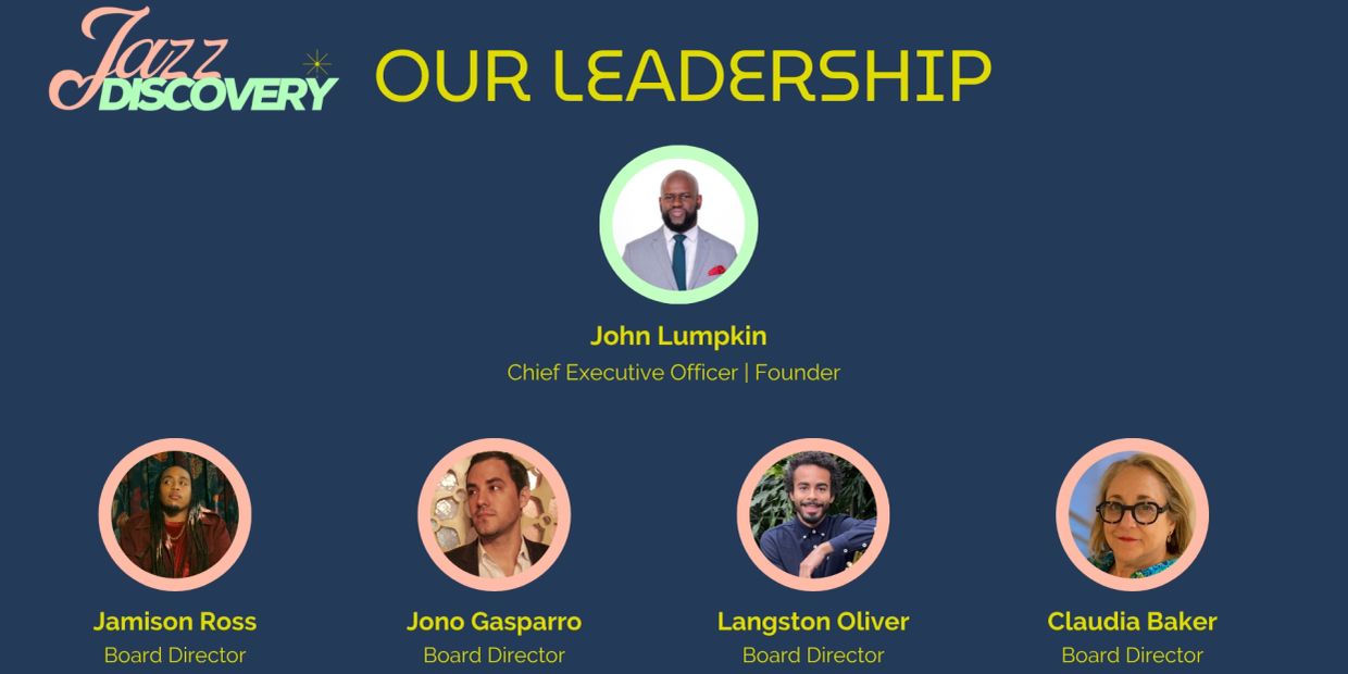 Jazz Discovery leadership team with John Lumpkin as CEO.