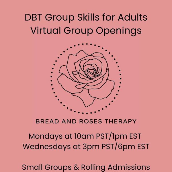 Virtual DBT group skills for adults by Bread and Roses Therapy.