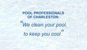 POOL PROFESSIONALS
 OF CHARLESTON 