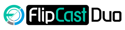 FlipCast-Duo