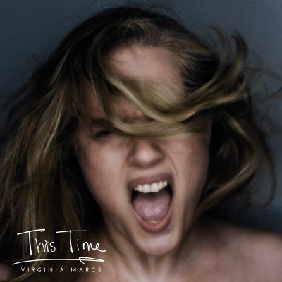 Virginia Marcs single "This Time" cover - image of Virginia yelling with hair in her face