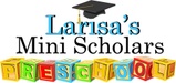 Larisa's Mini Scholars Preschool