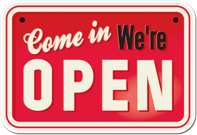 We're open