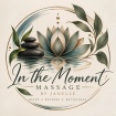     In the Moment
 Massage by Janelle
