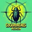 Cockroach Assassin