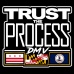 Trust The Process DMV