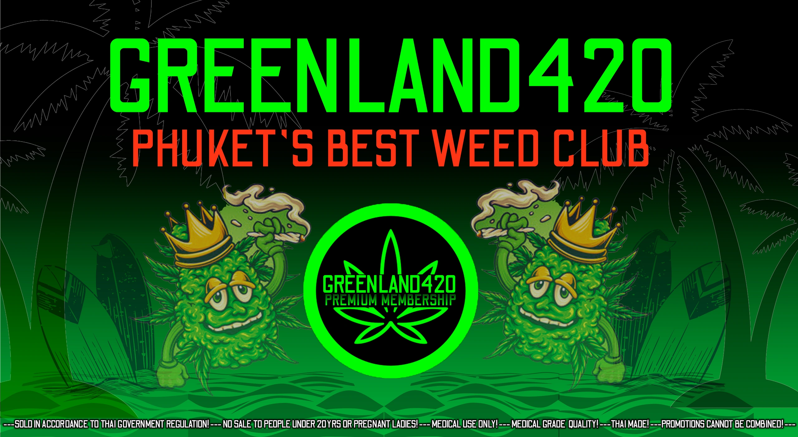 Greenland420 Phukets best weed club Premium membership Banner