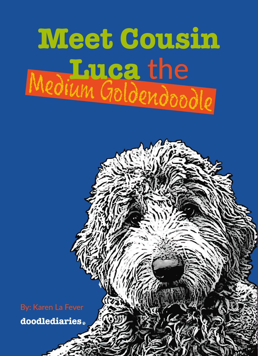 Meet Cousin Luca the Medium Goldendoodle title and an illustration of a goldendoodle