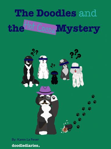 The Doodles and the Hot Cocoa Mystery title with a bernedoodle investigator. 