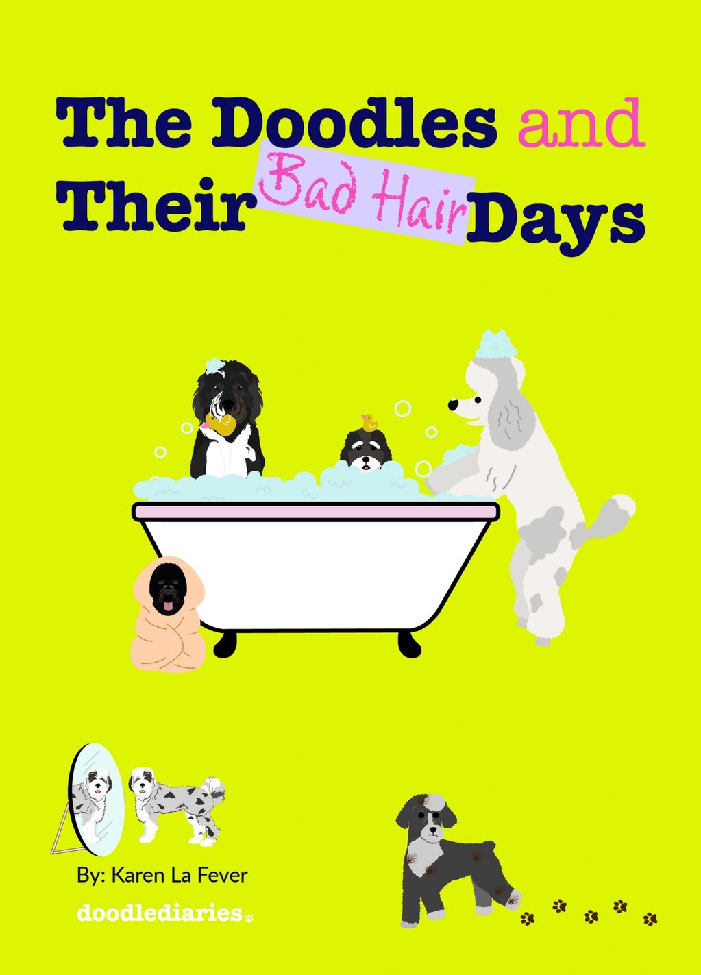 The Doodles and Their Bad Hair Days title and images of doodle breeds getting cleaned.