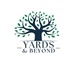 YARDS 
& BEYOND