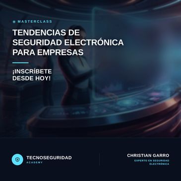Publicidad de masterclass sobre tendencias en seguridad electrónica para empresas.