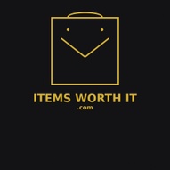 Items Worth It