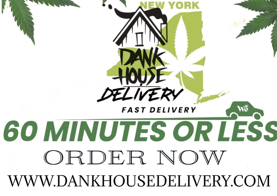 DANK HOUSE DELIVERY