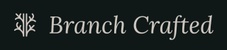 Branch Crafted