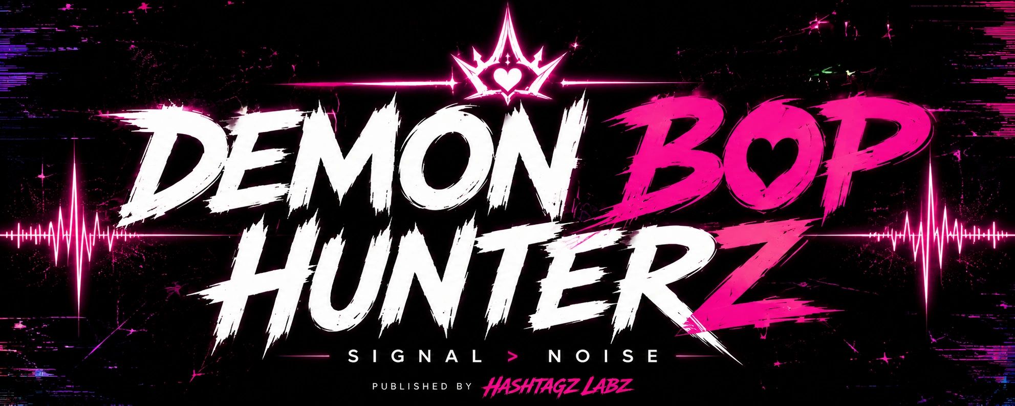 DEMON BOP HUNTERZ™
Collect the Signal. Defeat the Noise.

A cyber-mythology set in the battle betwee