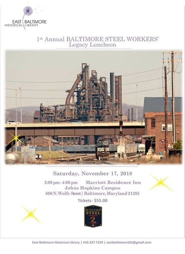 Poster for the 1st Annual Baltimore Steel Workers' Legacy Luncheon in 2018.