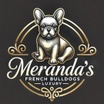 Meranda's Luxury French Bulldogs