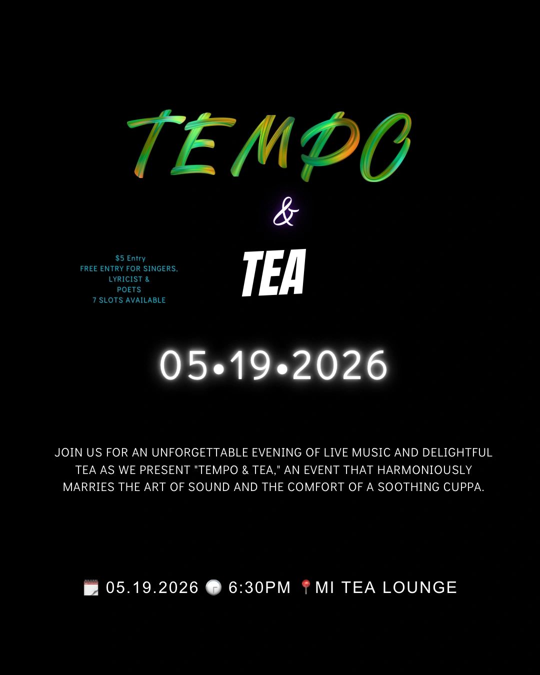 Event poster for Tempo &amp; Tea on May 19, 2026, featuring live music and tea at MI Tea Lounge.
