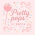 Pretty Pops by Becca