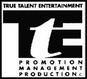 TRUE TALENT ENTERTAINMENT