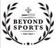 BEYOND SPORTS SD