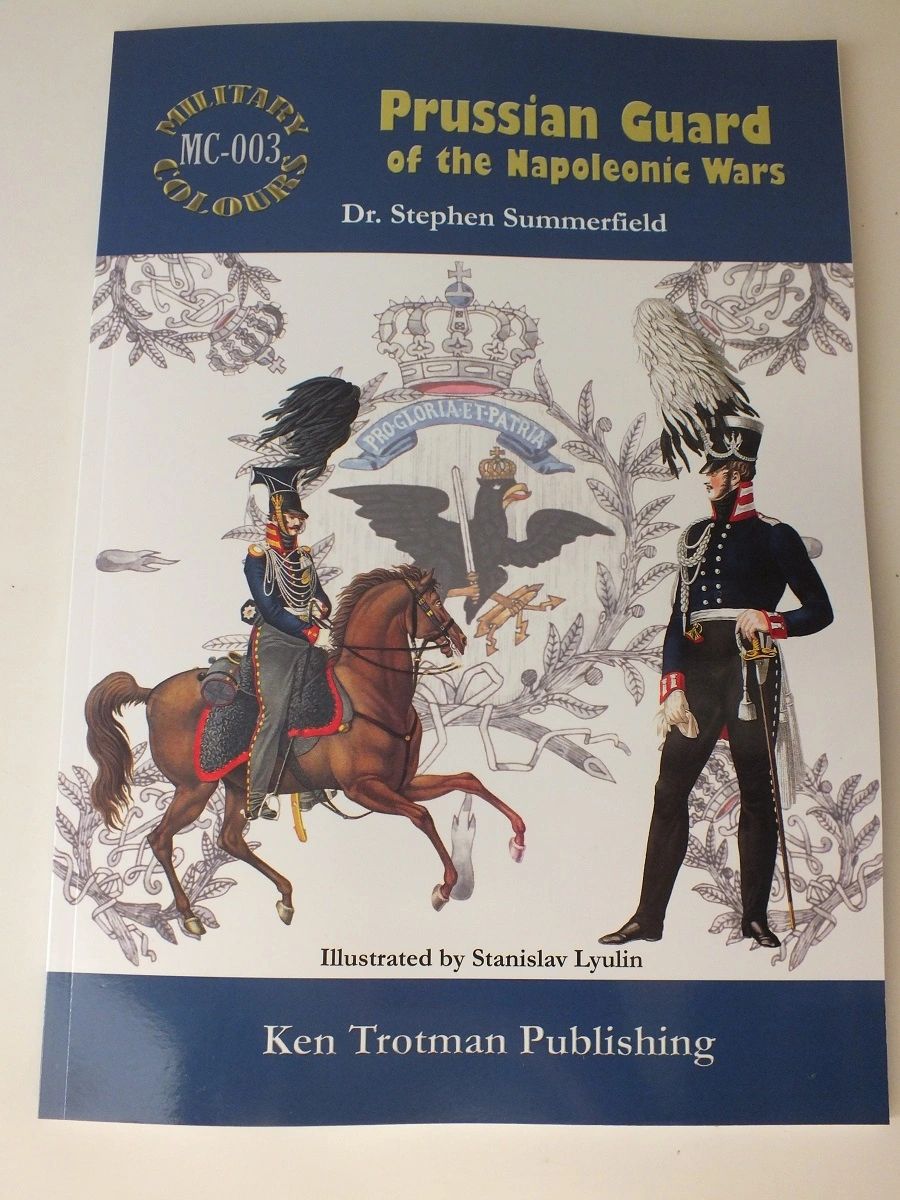 Prussian Guard of the Napoleonic Wars (Ken Trotman Military Colours MC-003)