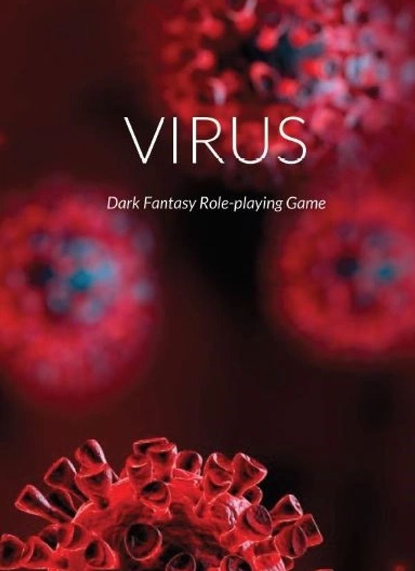 Virus the Dark Fantasy Micro-RPG