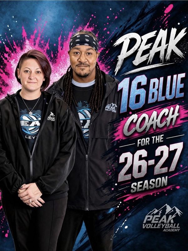 Two coaches stand side by side promoting Peak Volleyball's 16 Blue team for the 26-27 season.