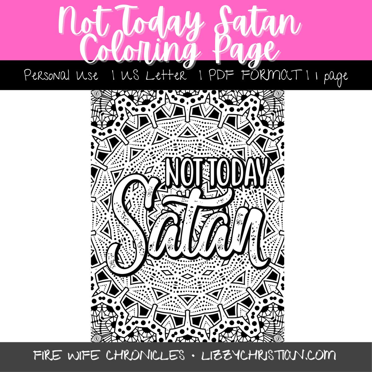 Not Today Satan Coloring Page