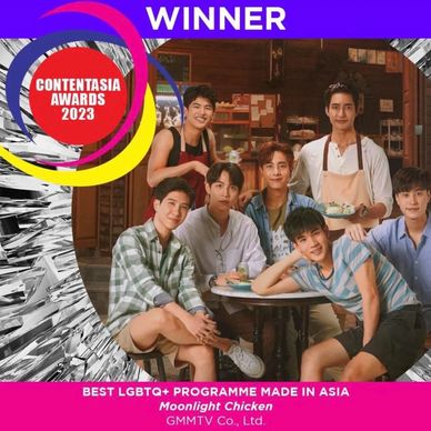 Winner of Best LGBTQ+ Program in Asia for Moonlight Chicken.