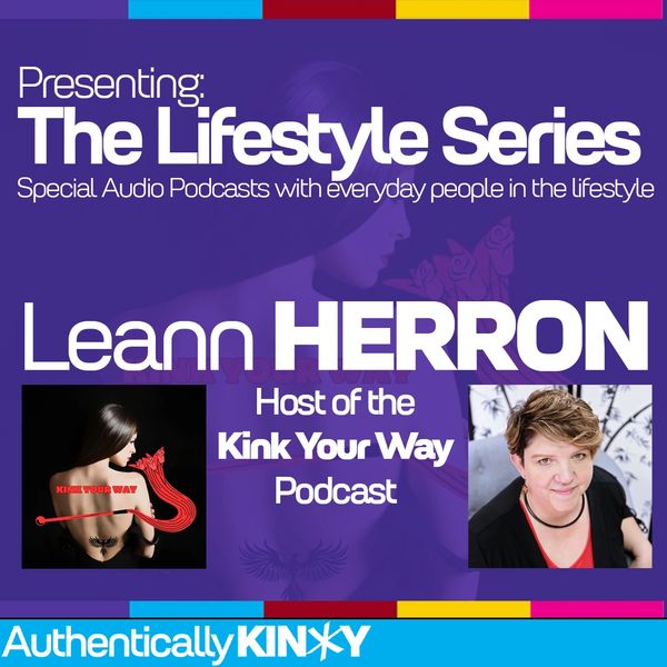 Leann Herron on the Authentically Kinky podcast