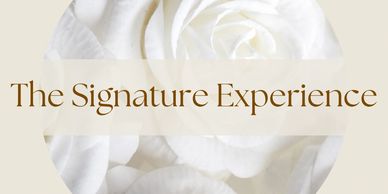 Elegant emblem with 'The Signature Experience' text over white roses.