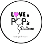 Love it pop it balloons