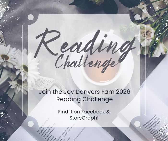 Join the Joy Danvers Fam 2026 Reading challenge on Facebook and StoryGraph!