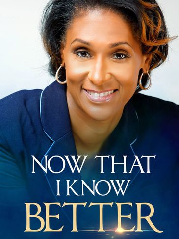 Have you ordered your copy of NOW THAT I KNOW BETTER? 