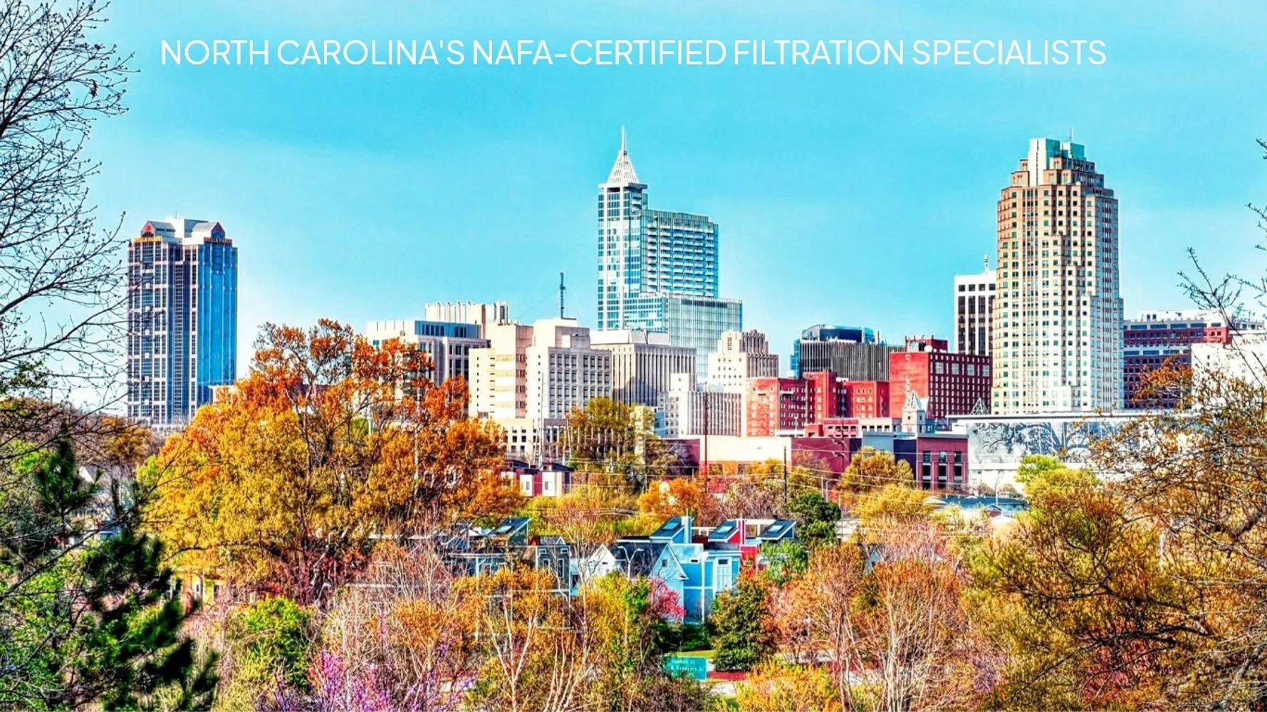 Capital air filters Raleigh skyline. Buy filters online.