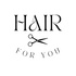 Hair For You