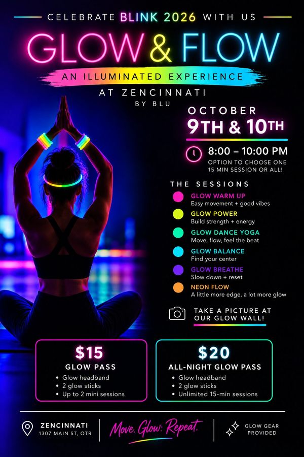 Glow &amp; Flow illuminated yoga event at Zencinnati, Oct 9-10, 8-10 PM.