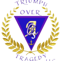 Triumph Over Tragedy LLC