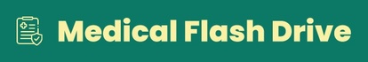 Medical Flash Drive