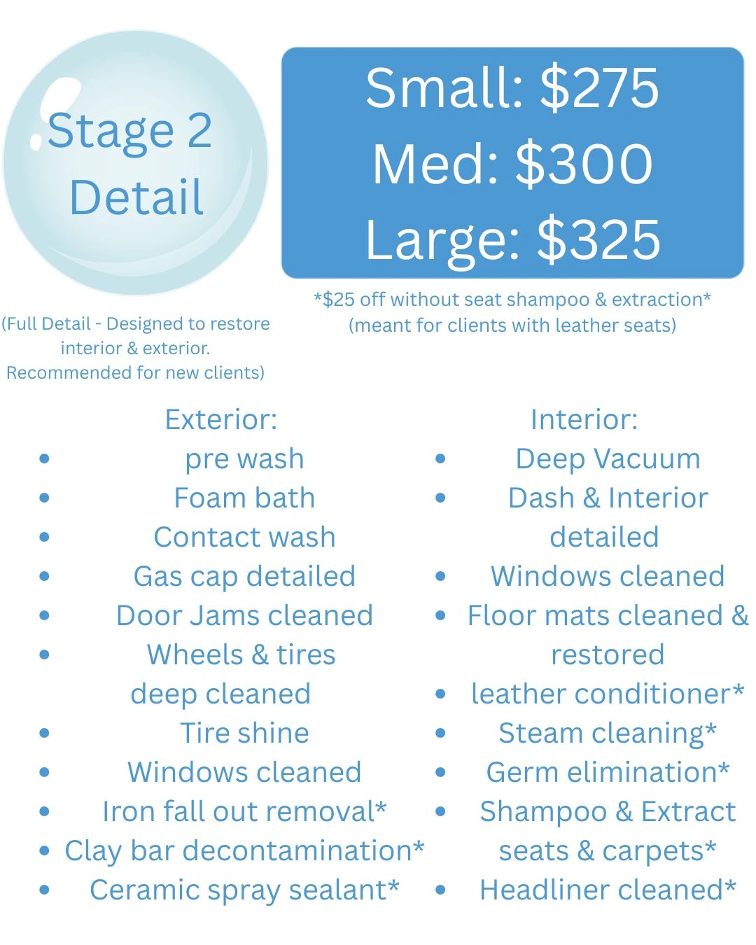 Stage 2 Detail car cleaning service with exterior and interior treatments priced from $275 to $325.