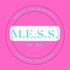 M.E.S.S.