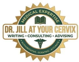 Dr. Jill at Your Cervix, LLC.