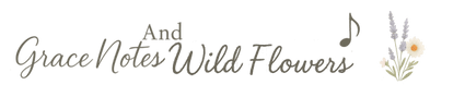 Grace Notes And Wildflowers