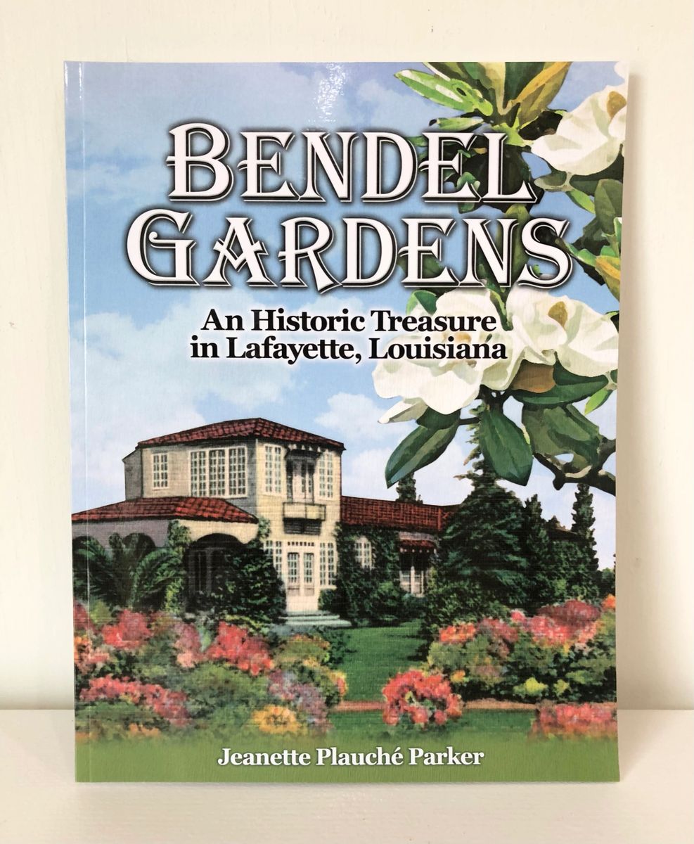 Bendel Gardens an Historic Treasure in Lafayette, Louisiana
