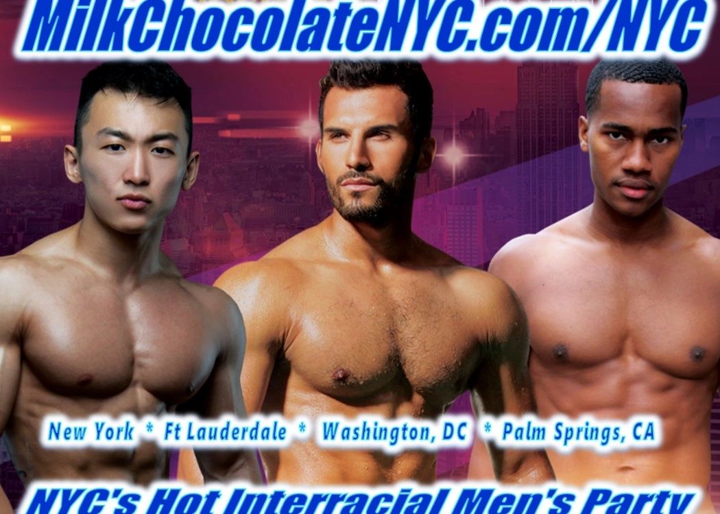 MilkChocolateNYC.com - NYC's Hot Gay Interracial Men's Party