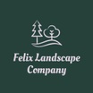 FELIX LANDSCAPING
