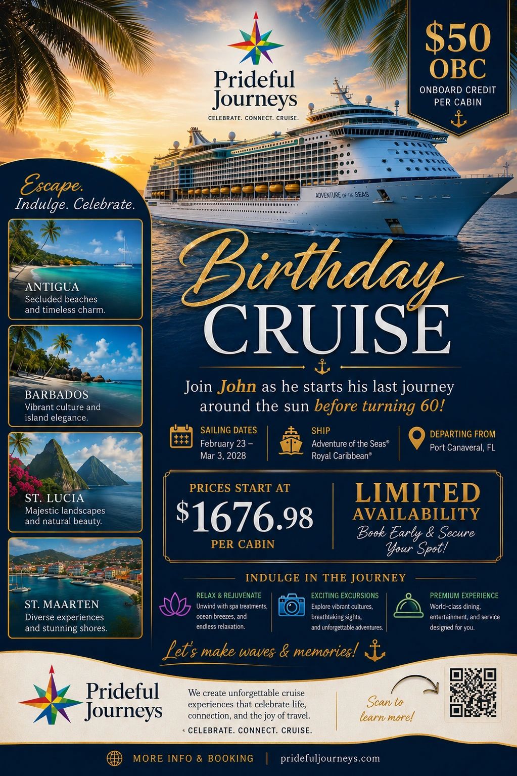 Birthday cruise aboard Adventure of the Seas with stops in Antigua, Barbados, St. Lucia, and St. Maarten.