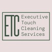 Executive Touch Cleaning Services 